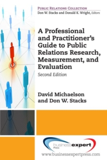 Image for A professional and practitioner's guide to public relations research, measurement, and evaluation
