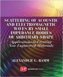 Scattering of Acoustic and Electromagnetic Waves by Small Impedance Bodies of Arbitrary Shapes