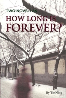 Image for How Long Is Forever? Two Novellas