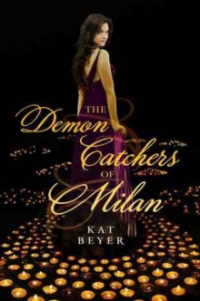 Image for The Demon Catchers Of Milan