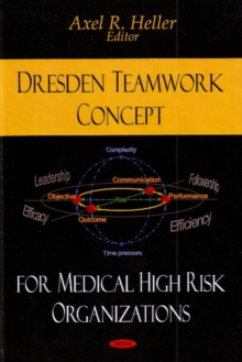 Image for Dresden Teamwork Concept : For Medical High Risk Organizations