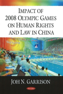 Image for Impact of 2008 Olympic Games on Human Rights & Law in China