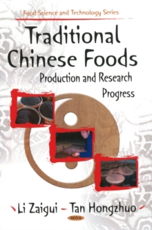 Image for Traditional Chinese foods  : production and research progress