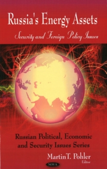 Image for Russia's energy assets  : security and foreign policy issues