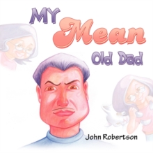 Image for My Mean Old Dad