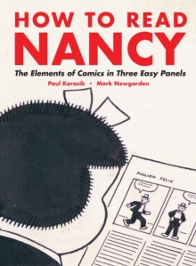 Image for How to read Nancy  : the elements of comics in three easy panels