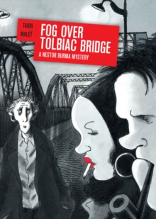 Fog Over Tolbiac Bridge: A Nestor Burma Mystery