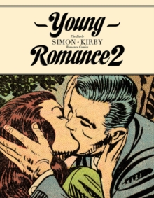 Image for Young romance 2  : the early Simon & Kirby's romance comics