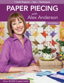 Paper Piecing With Alex Anderson 2ed