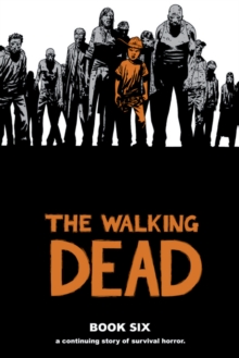 Image for The walking deadBook 6 :