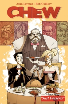 Image for Chew Volume 3: Just Desserts