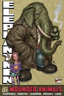 Image for Elephantmen Volume 1: Wounded Animals Revised Edition