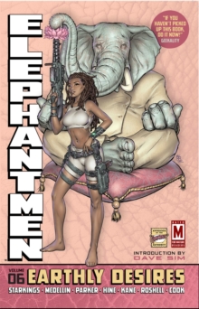 Image for Elephantmen Volume 6: Earthly Desires