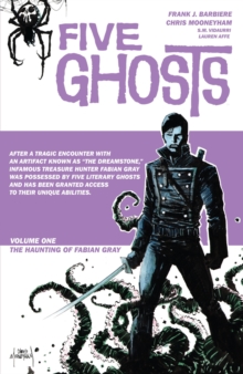 Image for Five Ghosts Vol. 1