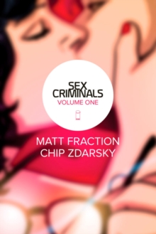 Image for Sex Criminals Volume 1: One Weird Trick