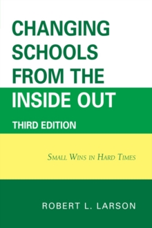 Image for Changing Schools from the Inside Out