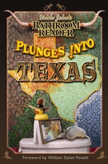 Image for Uncle John's bathroom reader plunges into Texas
