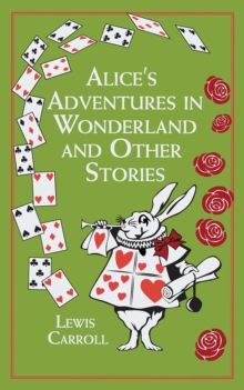 Image for Alice's Adventures in Wonderland: And Other Stories