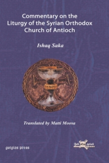 Commentary on the Liturgy of the Syrian Orthodox Church of Antioch