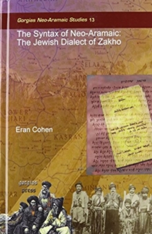 Image for The Syntax of Neo-Aramaic: The Jewish Dialect of Zakho