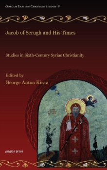 Jacob of Serugh and His Times