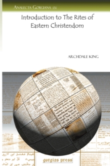 Introduction to The Rites of Eastern Christendom