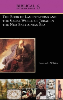 Book of Lamentations and the Social World of Judah in the Neo-Babylonian Era
