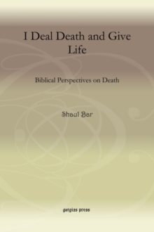I Deal Death and Give Life