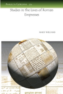 Studies in the Lives of Roman Empresses