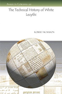 Technical History of White Lecythi