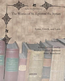 Image for The Works of St. Ephrem the Syrian (Vol 6) : Syriac, Greek, and Latin