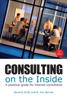 Image for Consulting on the Inside, 2nd ed.: A Practical Guide for Internal Consultants