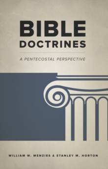 Image for Bible Doctrines: A Pentecostal Perspective