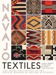 Image for Navajo Textiles : The Crane Collection at the Denver Museum of Nature and Science