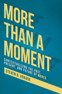 More than a Moment: Contextualizing the Past, Present, and Future