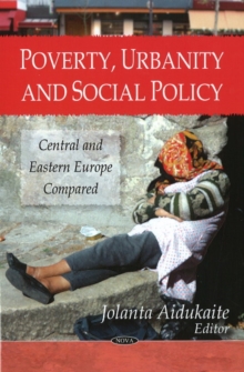 Image for Poverty, Urbanity & Social Policy : Central & Eastern Europe Compared