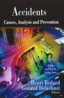 Image for Accidents  : causes, analysis, and prevention