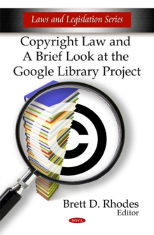 Image for Copyright Law & a Brief Look at the Google Library Project