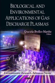 Image for Biological & Environmental Applications of Gas Discharge Plasmas