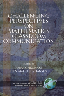 Image for Challenging Perspectives on Mathematics Classroom Communication