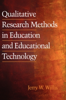 Image for Qualitative Research Methods in Education and Educational Technology