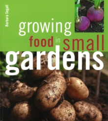 Image for Growing Food in Small Gardens