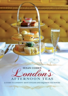 Image for London's afternoon teas: a guide to the most exquisite tea venues in London