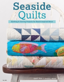 Image for Seaside Quilts: Quilting & Sewing Projects for Beach-Inspired Decor