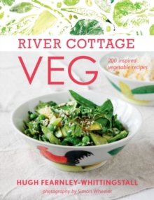 Image for River Cottage Veg: 200 Inspired Vegetable Recipes