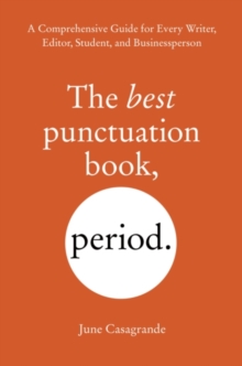 Image for Best Punctuation Book, Period: A Comprehensive Guide for Every Writer, Editor, Student, and Businessperson