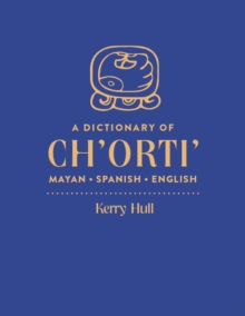 Image for A Dictionary of Ch'orti' Mayan-Spanish-English