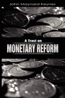 Image for A Tract on Monetary Reform