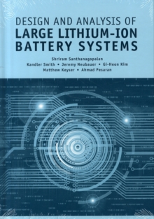 Image for Design and Analysis of Large Lithium-Ion Battery Systems