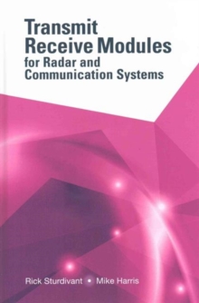 Transmit Receive Modules for Radar and Communication Systems